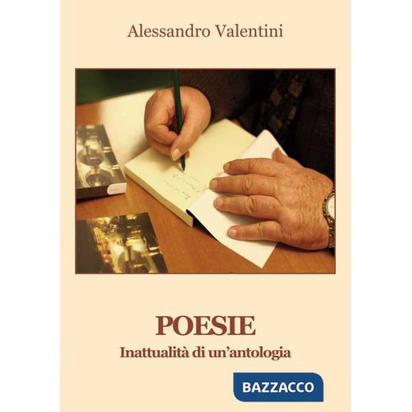 Poesie. Inattualità di un'antologia