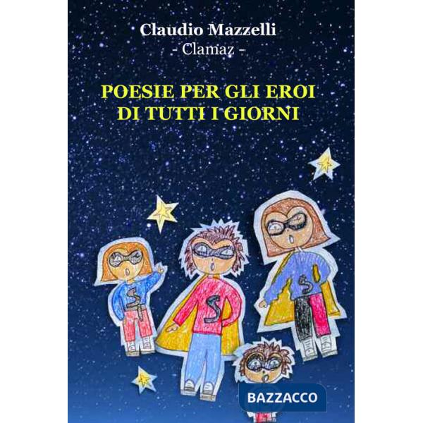 Poesie per gli eroi di tutti i giorni