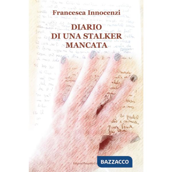 Diario di una stalker mancata