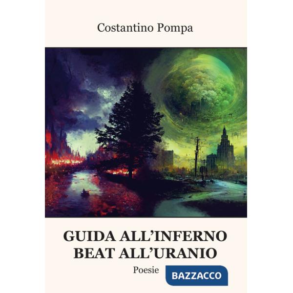 Guida all'inferno. Beat all'uranio