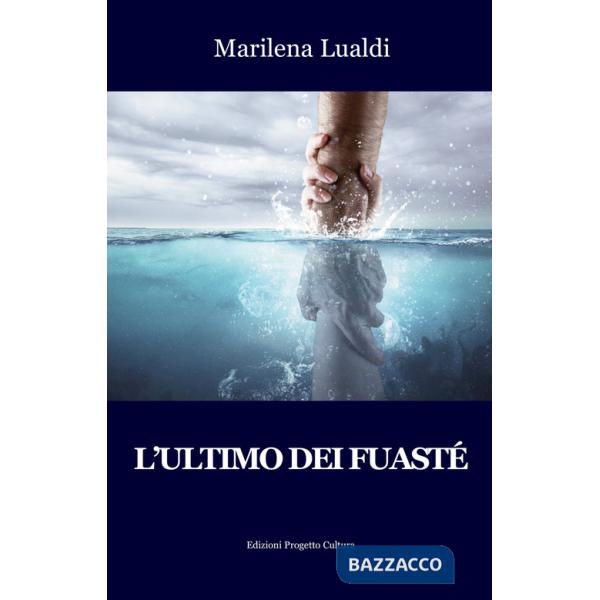Ultimo dei Fuasté (L')