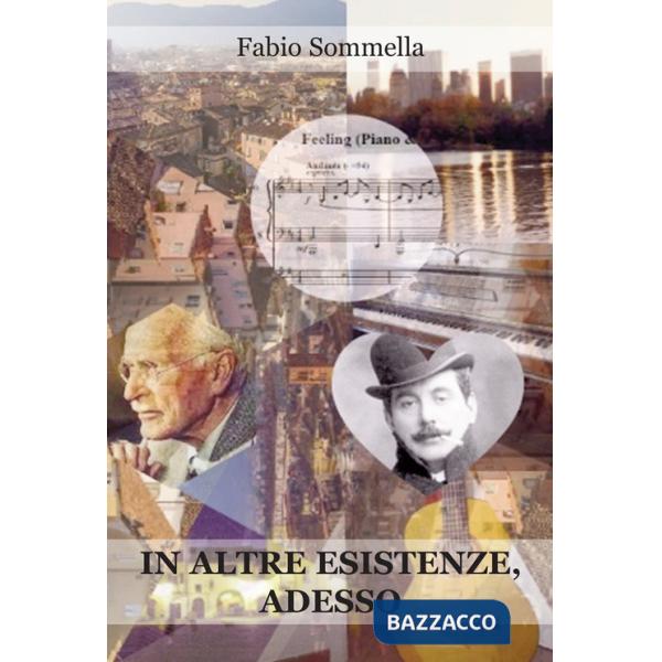 In altre esistenze, adesso