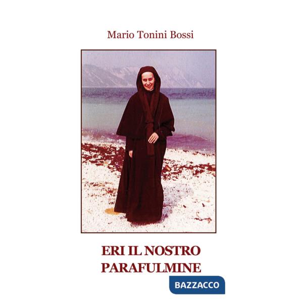 Eri il nostro parafulmine