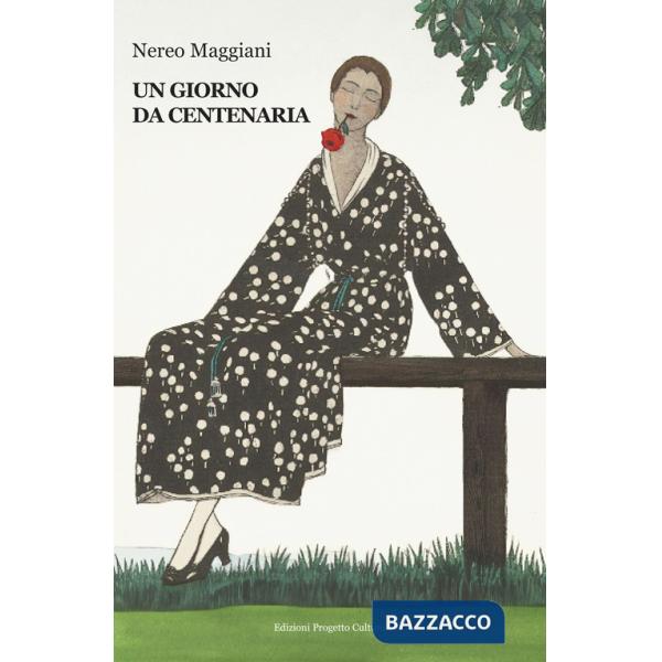 Giorno da centenaria (Un)