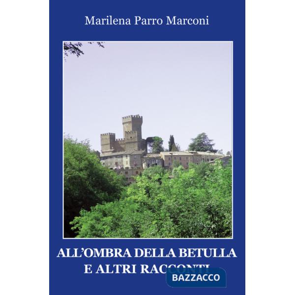 All'ombra della betulla e altri racconti