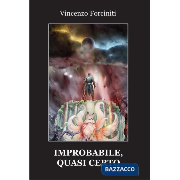 Improbabile, quasi certo