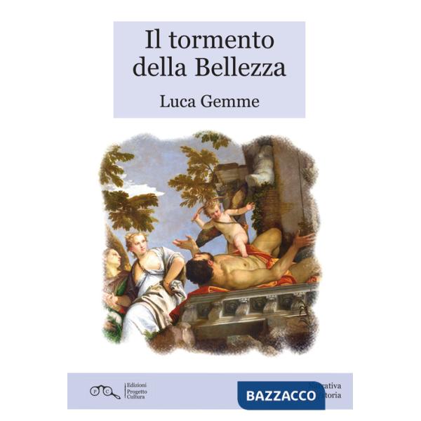 Tormento della bellezza (Il)