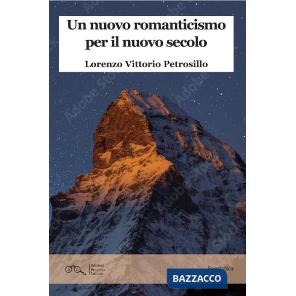 Nuovo romanticismo per il nuovo secolo (Un)