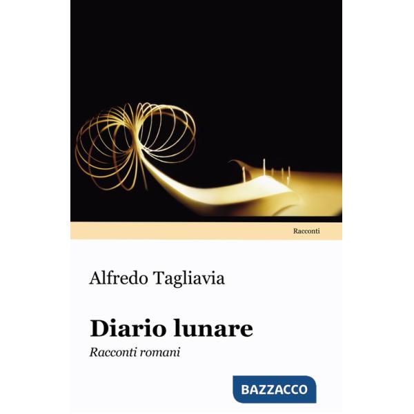 Diario lunare. Racconti romani