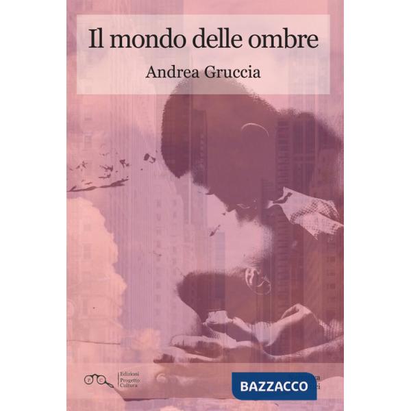 Mondo delle ombre (Il)