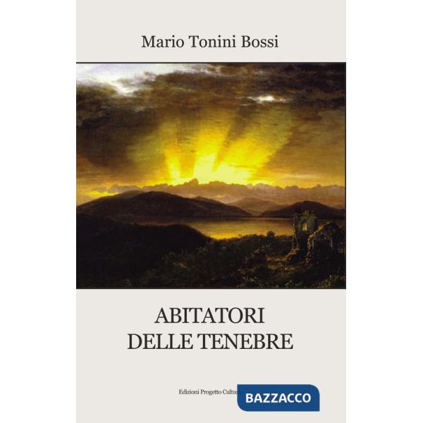 Abitatori delle tenebre