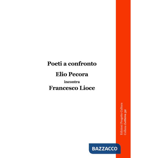 Poeti a confronto. Elio Pecora incontra Francesco Lioce