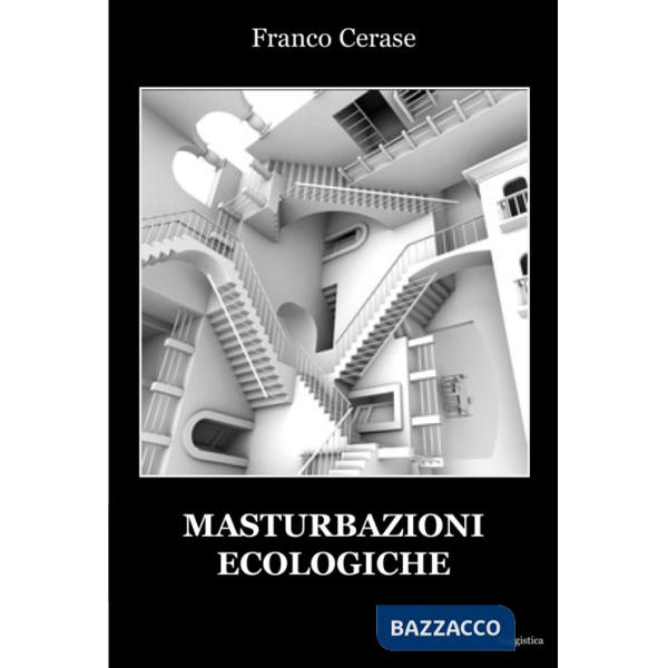 Masturbazioni ecologiche