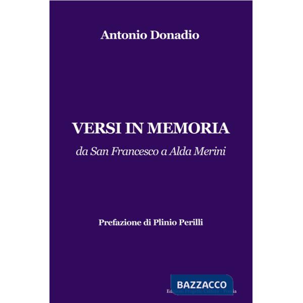 Versi in memoria. Da San Francesco a Alda Merini