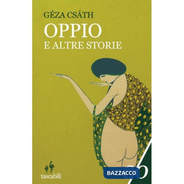 Oppio e altre storie