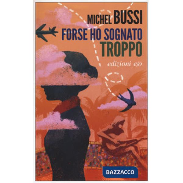 Forse ho sognato troppo