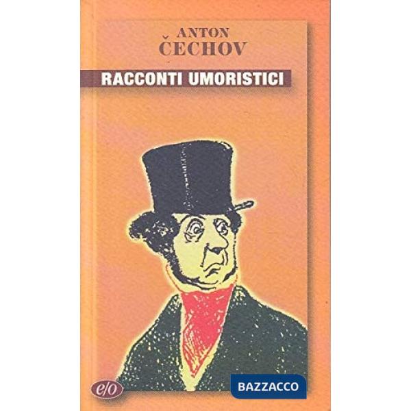 Racconti umoristici (in omaggio con l'acquisto di due volumi a scelta di Elena Ferrante)