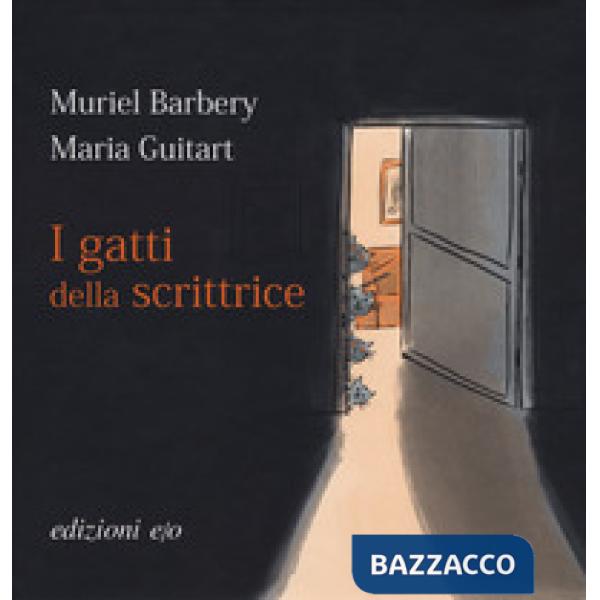 Gatti della scrittrice. Ediz. a colori (I)