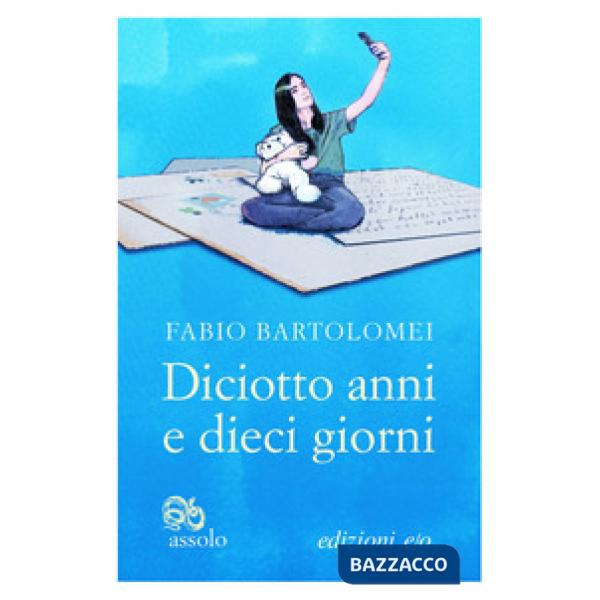 Diciotto anni e dieci giorni