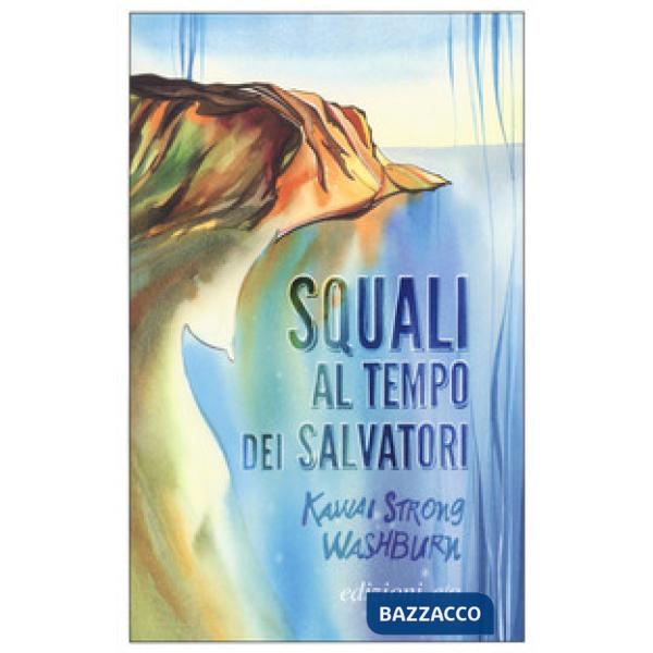 Squali al tempo dei salvatori