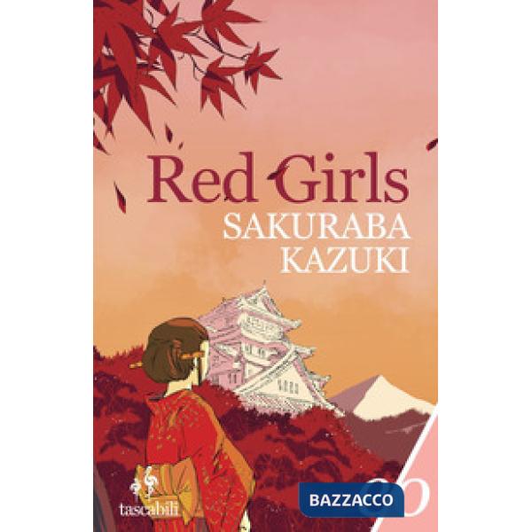 Red girls. La leggenda della famiglia Akakuchiba