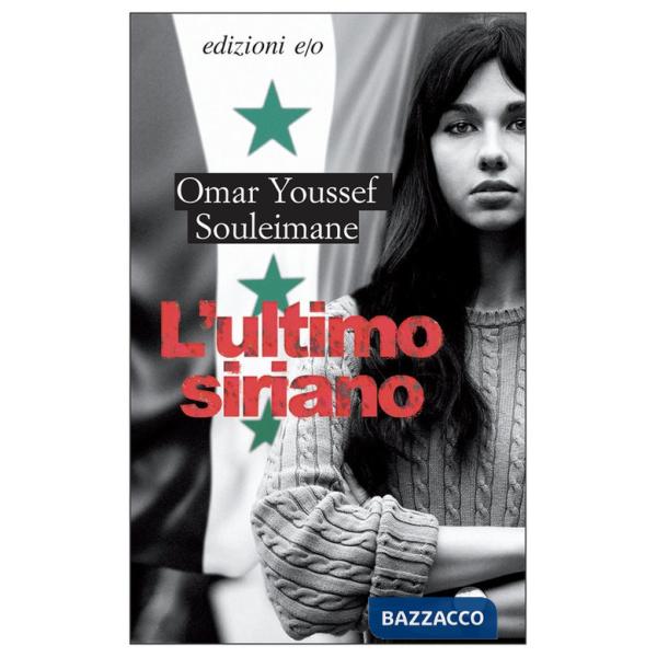 Ultimo siriano (L')