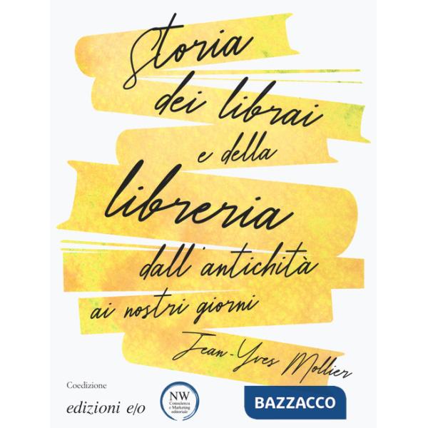 Storia dei librai e della libreria dall'antichità ai nostri giorni