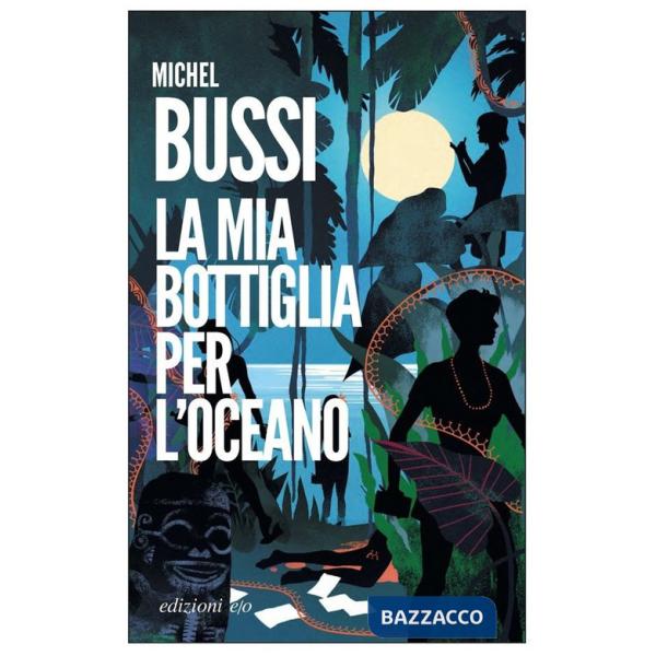 Mia bottiglia per l'oceano (La)