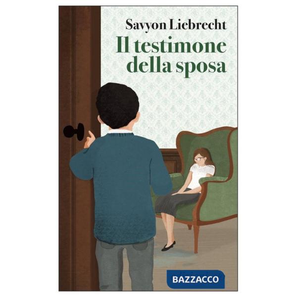 Testimone della sposa (Il)