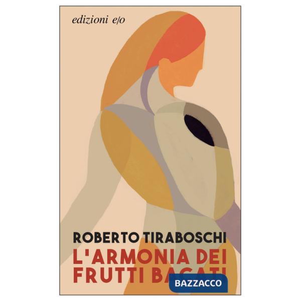 Armonia dei frutti bacati (L')