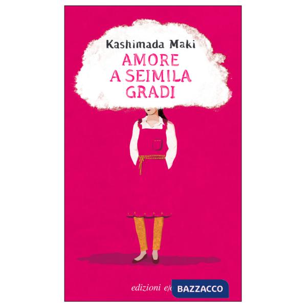 Amore a seimila gradi