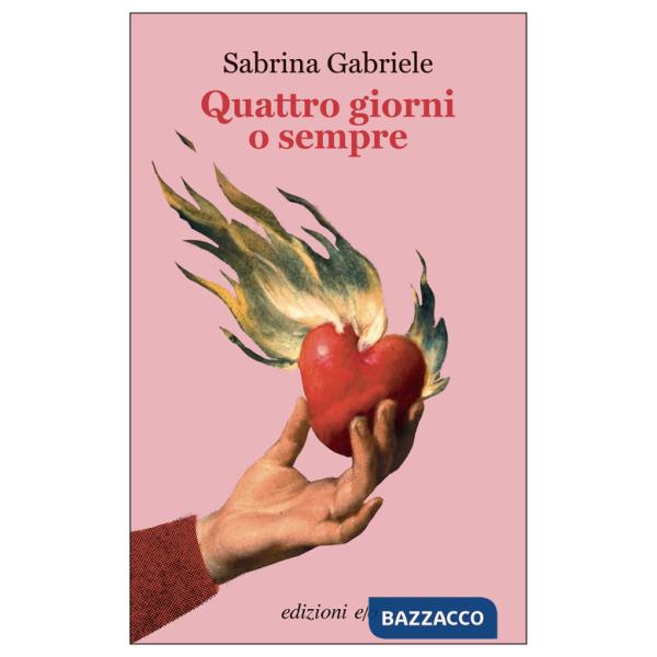 Quattro giorni o sempre