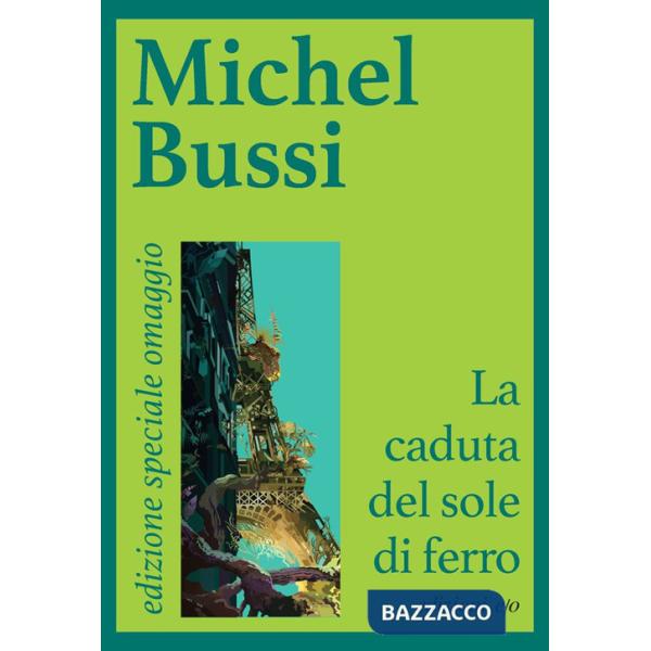 Caduta del sole di ferro. N.E.O. (in omaggio con l'acquisto di due volumi E/O) (La)
