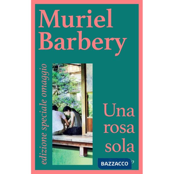 Rosa sola (in omaggio con l'acquisto di due volumi E/O) (Una)