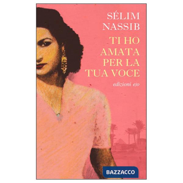 Ti ho amata per la tua voce