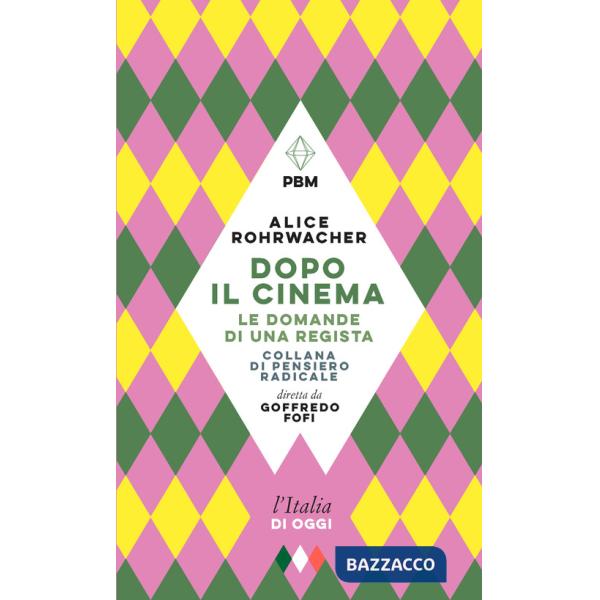 Dopo il cinema. Le domande di una regista