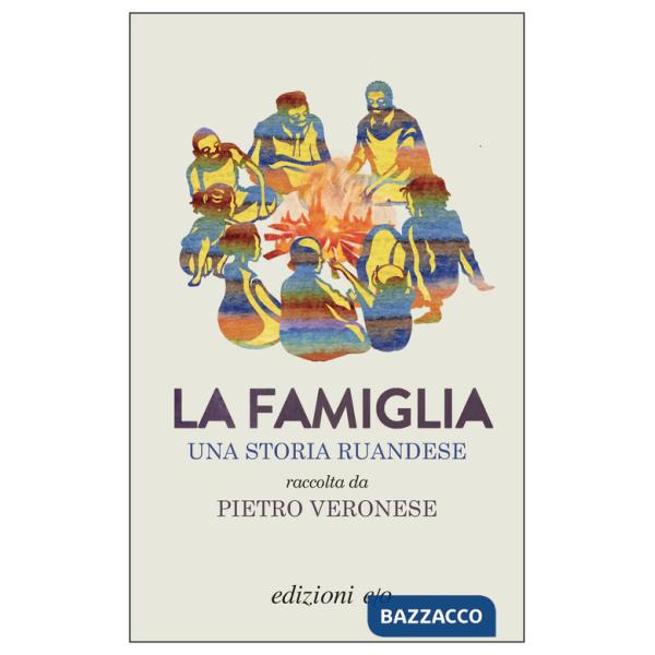 Famiglia. Una storia ruandese (La)