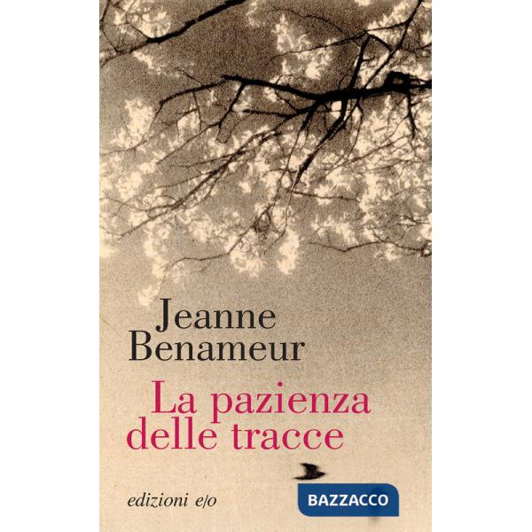 Pazienza delle tracce (La)