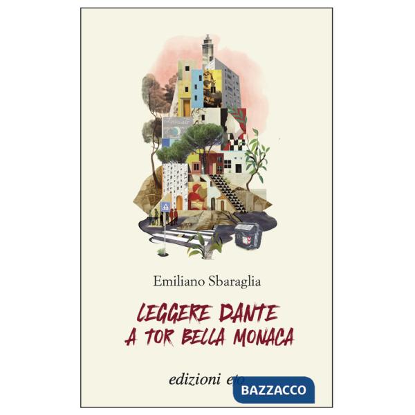 Leggere Dante a Tor Bella Monaca