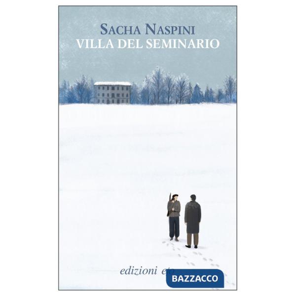 Villa del seminario (in omaggio con l'acquisto di due volumi a scelta di E/O)