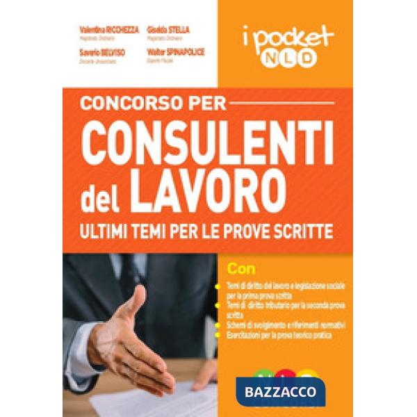 Concorso per consulenti del lavoro. Ultimi temi per le prove scritte