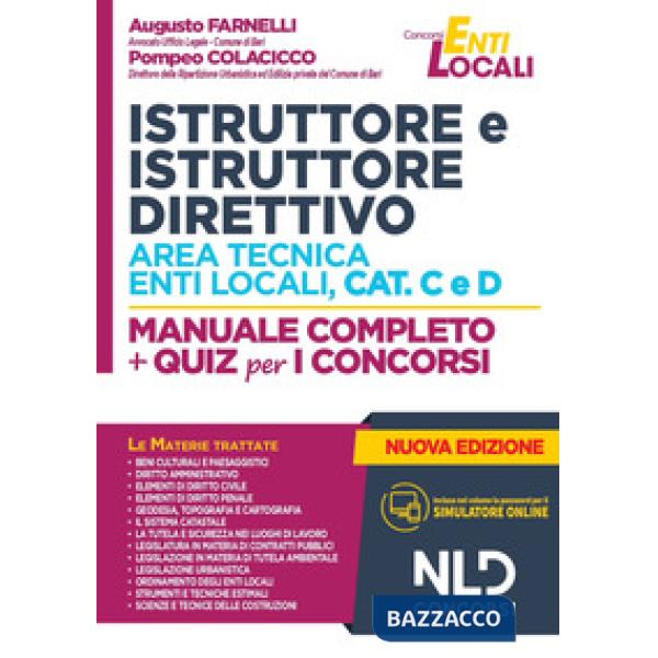 Istruttore e istruttore direttivo area tecnica enti locali Cat. C e D. Manuale completo + quiz per i concorsi