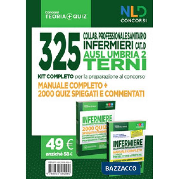 325 collab. professionale sanitario infermieri cat. D. AUSL Umbria 2 Terni. Kit completo per la preparazione al concorso: Manual