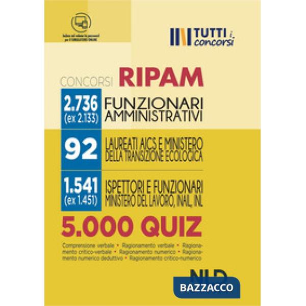 5000 quiz di logica RIPAM. Oltre 5000 quiz per la prova scritta dei concorsi 2736 Funzionari Amministrativi + 92 Agenzia Italian