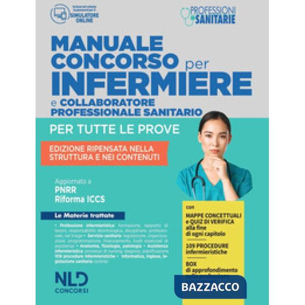 Concorso per infermiere e collaboratore professionale sanitario. Manuale per tutte le prove