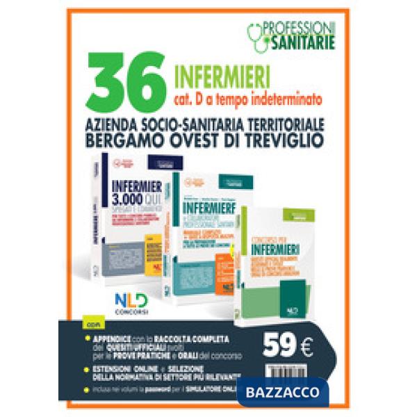 Kit concorso Asl Bergamo Ovest 36 infermieri cat. D a tempo indeterminato: manuale completo + quiz