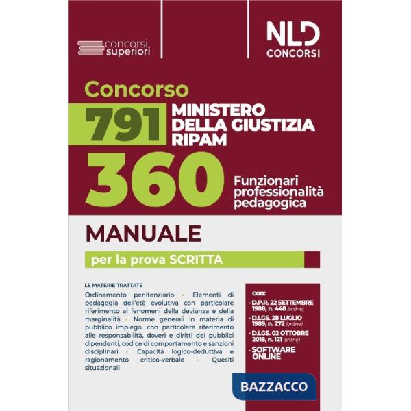 Concorso 791 Ministero della Giustizia RIPAM. 360 funzionari professionalità pedagogica. Manuale per la prova scritta