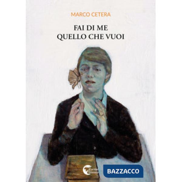 Fai di me quello che vuoi