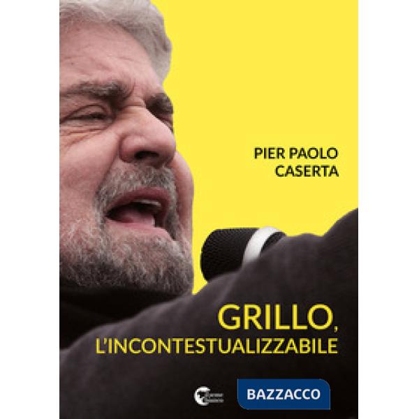 Grillo, l'incontestualizzabile