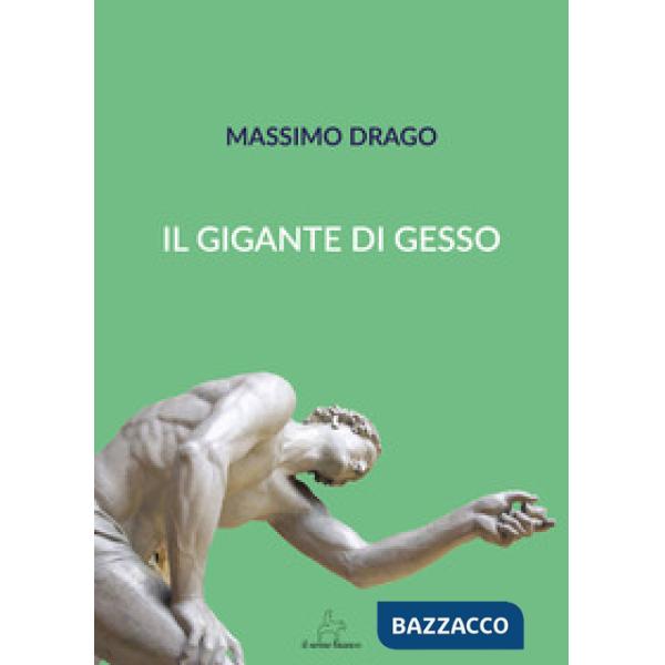Gigante di gesso (Il)